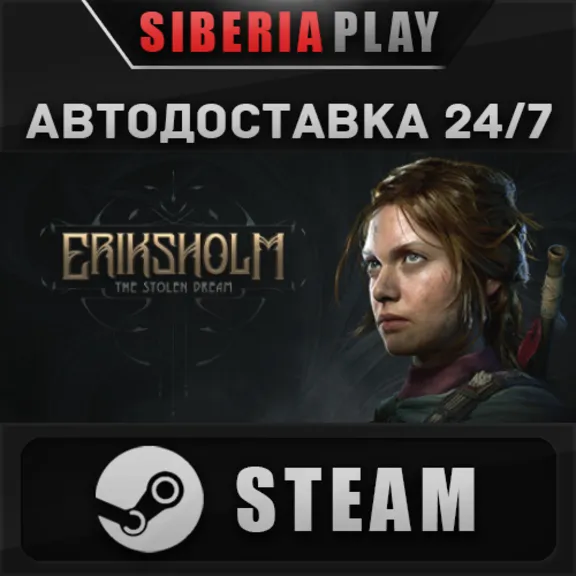 Eriksholm: The Stolen Dream STEAM АВТО RU/UA/KZ/СНГ