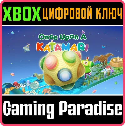 ONCE UPON A KATAMARI XBOX SERIES S|X КЛЮЧ/КОД