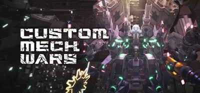CUSTOM MECH WARS * STEAM РОССИЯ ⚡ АВТОДОСТАВКА