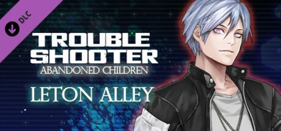 TROUBLESHOOTER: Abandoned Children - Leton´s Costume Se
