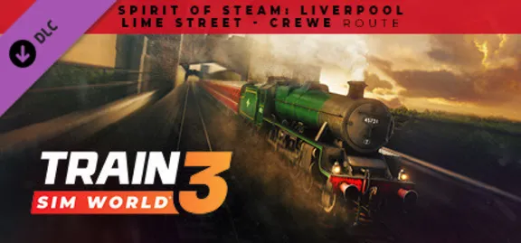 Train Sim World® 3: Spirit of Steam: Liverpool Lime Str
