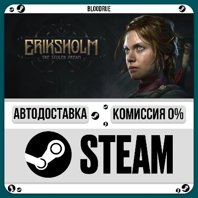 Eriksholm: The Stolen Dream⚡️•РУ +МИР / STEAM АВТО, 0%