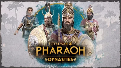 Total War: PHARAOH + RUS + DYNASTIES (GLOBAL) OFFLINE🔥