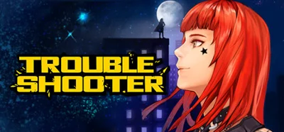 TROUBLESHOOTER: Abandoned Children * STEAM RU ⚡