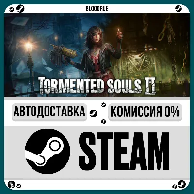 Tormented Souls 2⚡️•РУ +МИР / STEAM АВТО, 0%