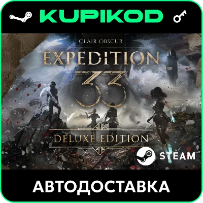🔑Clair Obscur: Expedition 33🌐RU+CIS🔑Deluxe🔑STEAM