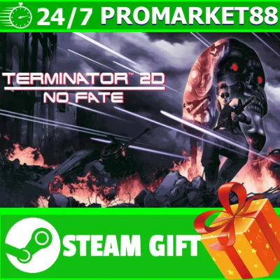️ВСЕ СТРАНЫ+РОССИЯ Terminator 2D: NO FATE STEAM GIFT