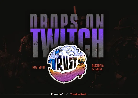 RUST SKINS【TWITCH DROPS】Round 46 | 6 ITEMS | + GIFT