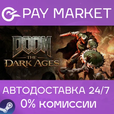 🔑DOOM: The Dark Ages - Premium Edition |Steam ключ СНГ