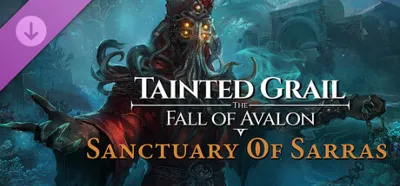 Tainted Grail: The Fall of Avalon - Sanctuary of Sarras