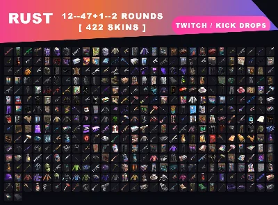 RUST STEAM【TWITCH KICK DROPS SKINS】9000 HOURS✦422 ITEMS