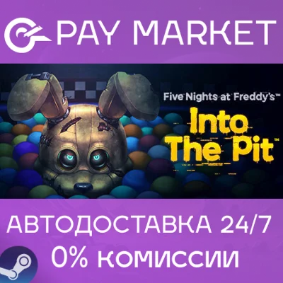 ⚡️Five Nights at Freddy&acute;s: Into the Pit | АВТО RU Steam