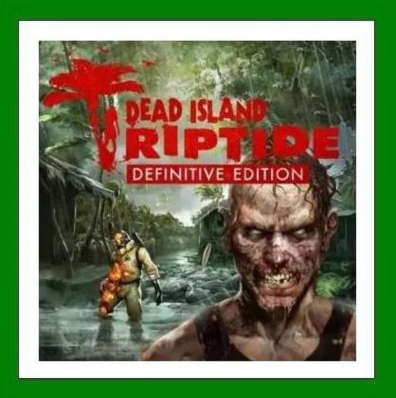 ✅Dead Island: Riptide Definitive Edition✔️Steam✅Online✅