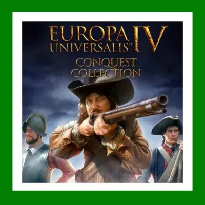 ✅Europa Universalis IV - Conquest Collection✔️Steam⭐Аренда Аккаунта✔️Онлайн⭐0% Карты