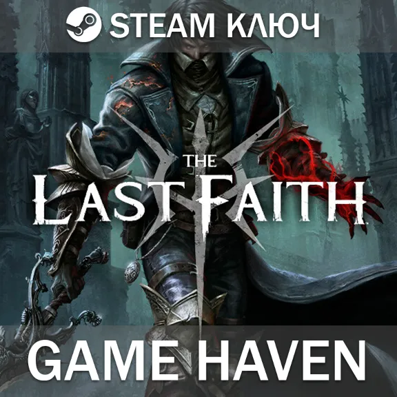 The Last Faith 🔑 Steam 0% РФ+СНГ