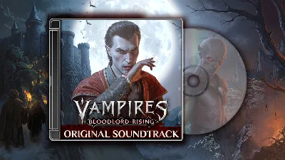 ️Vampires: Bloodlord Rising - Original Soundtrack