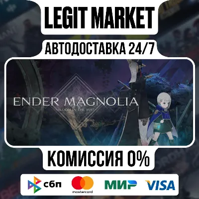 ENDER MAGNOLIA: Bloom in the Mist / Steam AUTO / RU + WORLD