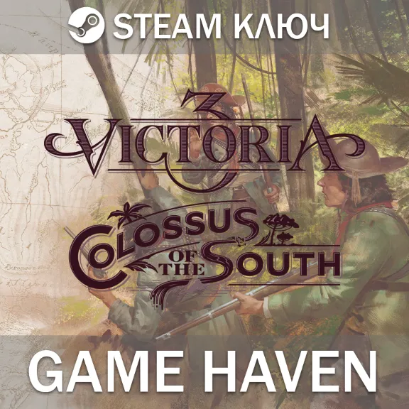 Victoria 3: Colossus of the South 💳0%🔑Steam RU+CIS+TR