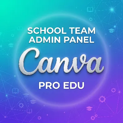 Canva Pro Edu School Team Admin Panel | Private Account
