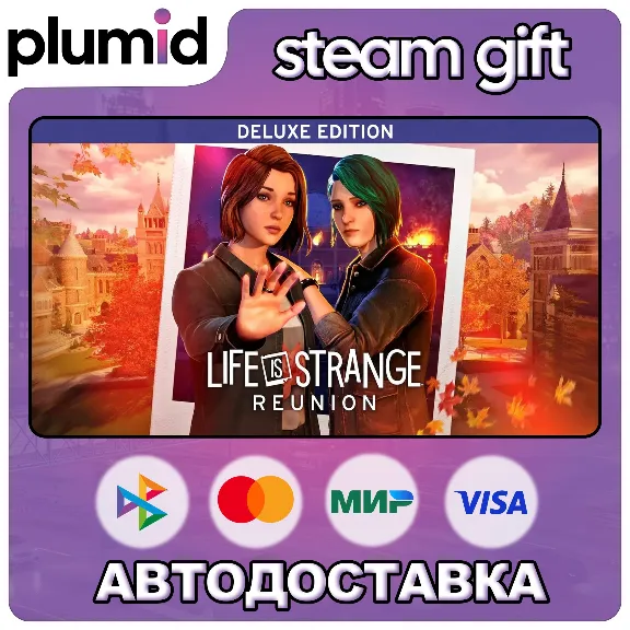 Life is Strange: Reunion - Deluxe Edition Steam Gift / МИР / АВТО