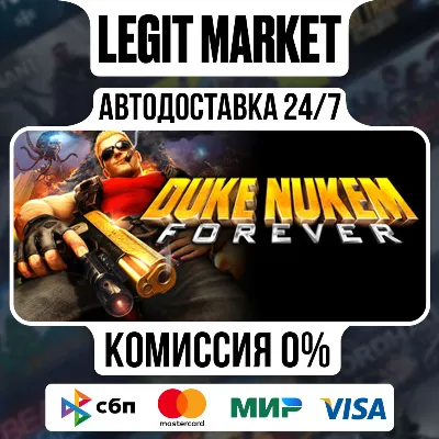 Duke Nukem Forever / Steam AUTO / RU+WORLD