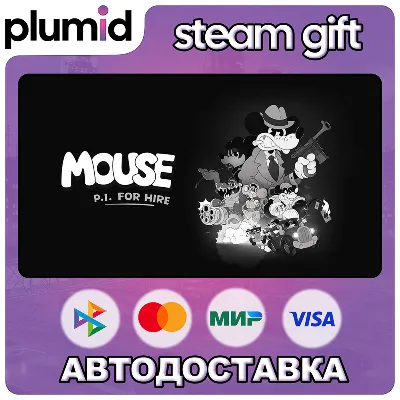 MOUSE: P.I. For Hire Steam Gift / Россия + МИР / АВТО