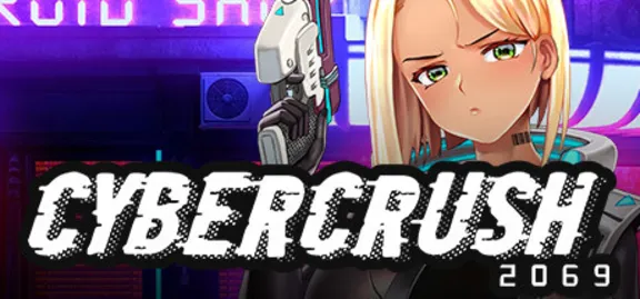 Cyber Crush 2069 АВТОДОСТАВКА STEAM РОССИЯ