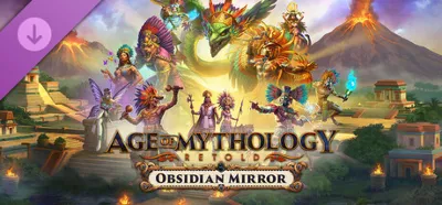 Age of Mythology: Retold - Obsidian Mirror (Steam Gift RU UA KZ)