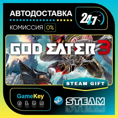 GOD EATER 3 / STEAM GIFT / Выбор стран