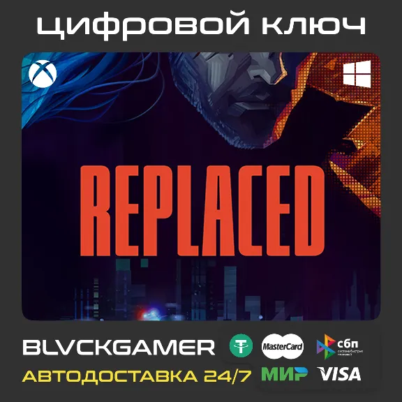 REPLACED (XBOX+PC) - Ключ