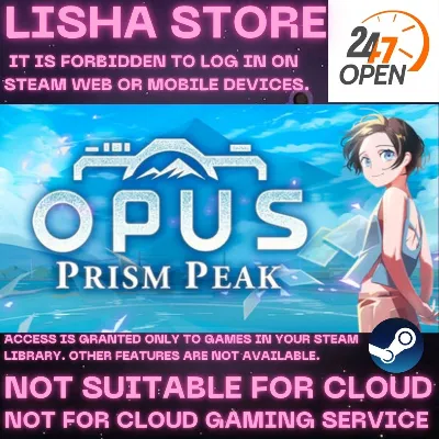 OPUS: Prism Peak Steam Offline For 90 days