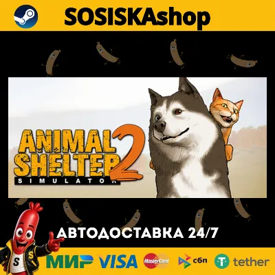 Animal Shelter 2 + SELECT REGION STEAM