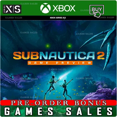 ✅❤️SUBNAUTICA 2 (GAME PREVIEW)❤️XBOX|XS+PC WIN✅ПРЕДЗАКАЗ