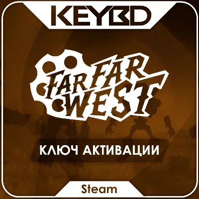 🔑 Far Far West · Steam Ключ · РФ+СНГ