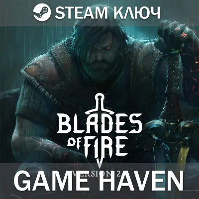 Blades of Fire🔑 Steam Ключ РФ+СНГ