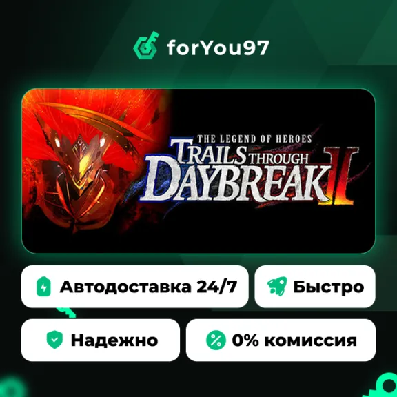 The Legend of Heroes: Trails through Daybreak II · Steam Gift · АВТОДОСТАВКА