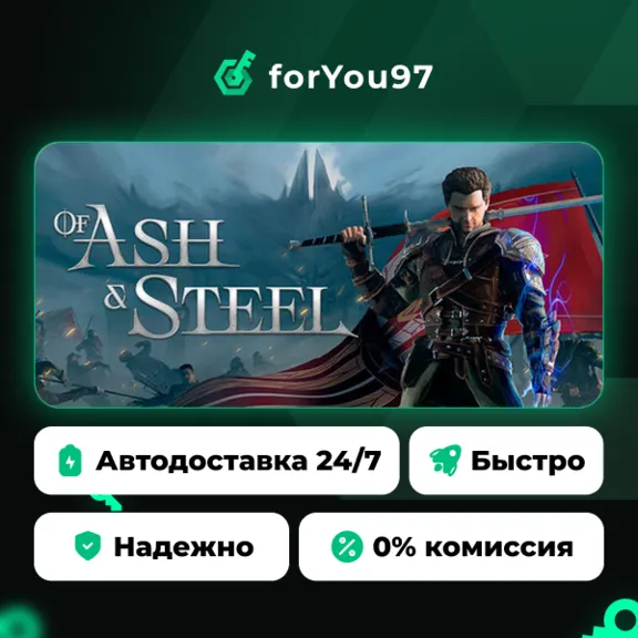 Of Ash and Steel · Steam Gift · AUTO-DELIVERY