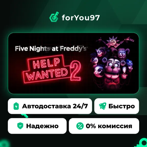 Five Nights at Freddy&acute;s: Help Wanted 2 · Steam Gift · АВТОДОСТАВКА