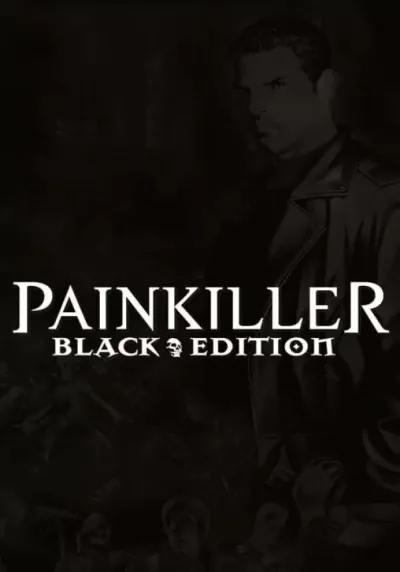 Painkiller: Black Edition (Steam/ROW)