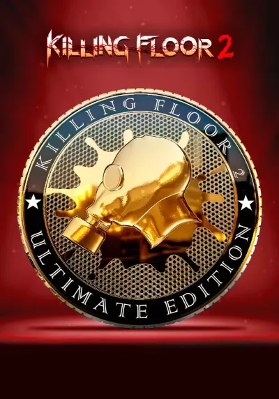 Killing Floor 2 - Ultimate Edition (Steam/ROW)