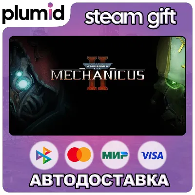 Warhammer 40,000: Mechanicus 2 Steam Gift / МИР / АВТО