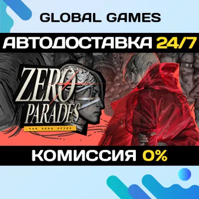 ZERO PARADES: For Dead Spies STEAM GIFT 🚀AUTODELIVERY