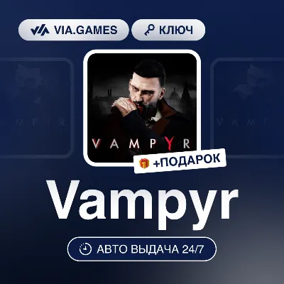 Vampyr (Steam Ключ) РФ-СНГ-МИР + ПОДАРОК