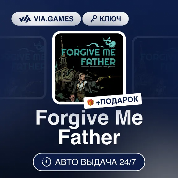 Forgive Me Father (Steam Ключ) РФ-СНГ-МИР + ПОДАРОК