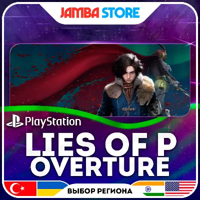 Lies of P: Overture (DLC) · PS4/PS5 · TR/UA/IN/US