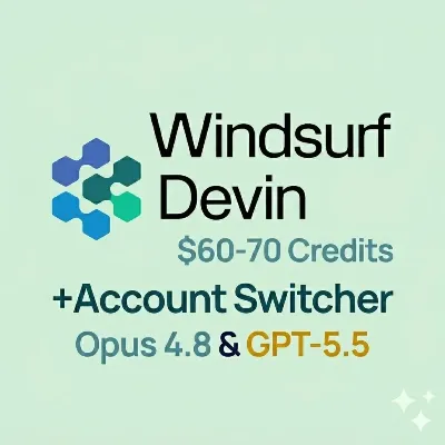 Devin Windsurf Account | $60-70 Credits | Opus 4.8 & GPT-5.5