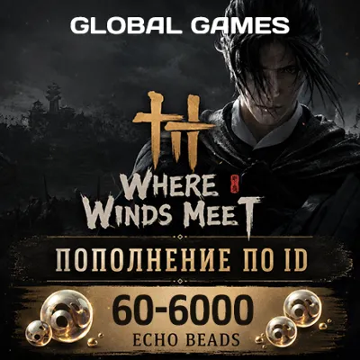 Where Winds Meet 60-6000 Echo Beads Topup via ID