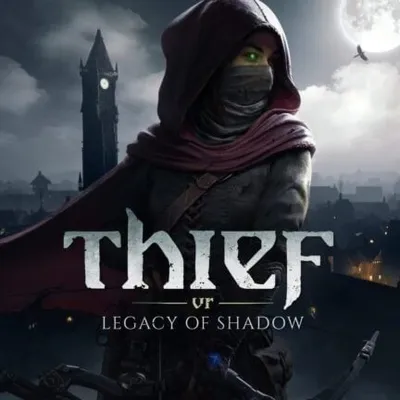 Thief VR: Legacy of Shadow (Steam/Ключ/ Весь Мир)