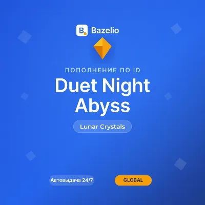 Duet Night Abyss — пополнение Lunar Crystals по ID · Весь мир