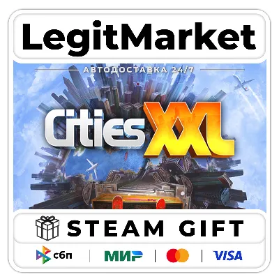 Cities XXL / Steam АВТО / РУ + МИР